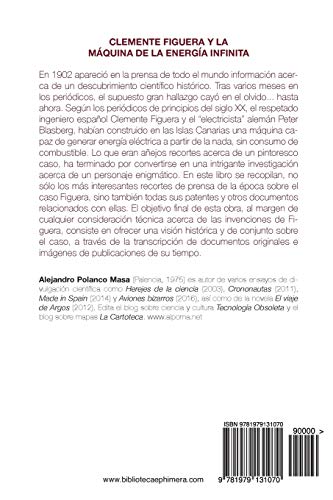 Clemente Figuera y la máquina de la energía infinita: Volume 2 (Biblioteca Ephimera)