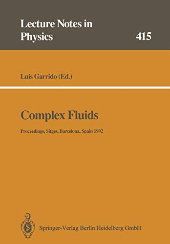 Complex Fluids: Proceedings of the XII Sitges Conference, Sitges, Barcelona, Spain, 1-5 June 1992: 415 (Lecture Notes in Physics)