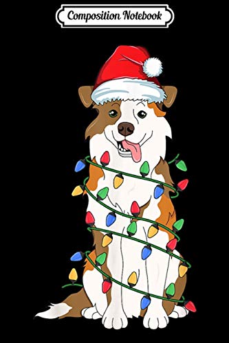 Composition Notebook: Australian Shepherd Christmas Tree Light Aussie Xmas Dog  Journal/Notebook Blank Lined Ruled 6x9 100 Pages