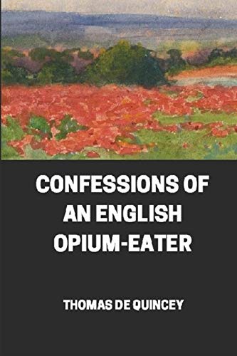 Confessions of an English Opium-Eater illustrated