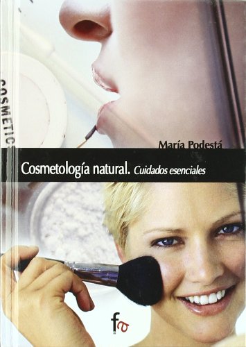 Cosmetologia Natural Cuidados Ese (Ciencias sanitarias)