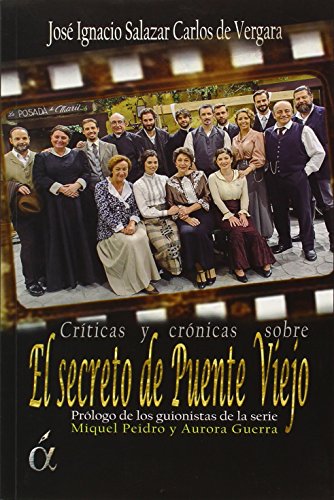 Crónicas De El Secreto De Puente Viejo
