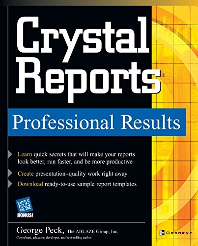 Crystal Reports Professional Results (English Edition)