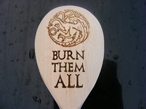 Cuchara de madera FastCraft inspirada en Juego de Tronos para cocinar. Regalo de cumpleaños con inscripción grabada con láser en inglés (Burn Them All)