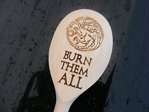 Cuchara de madera FastCraft inspirada en Juego de Tronos para cocinar. Regalo de cumpleaños con inscripción grabada con láser en inglés (Burn Them All)