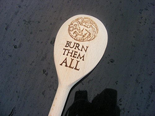 Cuchara de madera FastCraft inspirada en Juego de Tronos para cocinar. Regalo de cumpleaños con inscripción grabada con láser en inglés (Burn Them All)