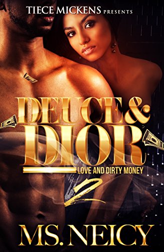 Deuce And Dior 2: Love & Dirty Money (English Edition)