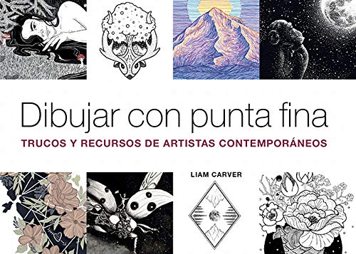 Dibujar con punta Fina. Trucos y recursos de artistas contemporáneos