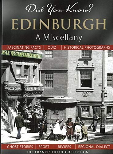 Did You Know? Edinburgh: A Miscellany