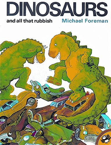 Dinosaurs and All That Rubbish (Puffin Books)