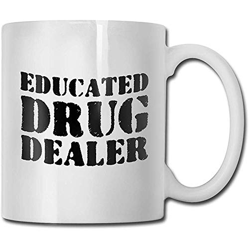 Distribuidor educada Taza de café divertida de Drogas - 11 de cerámica taza de café - Mejor Idea regalo para Navidad