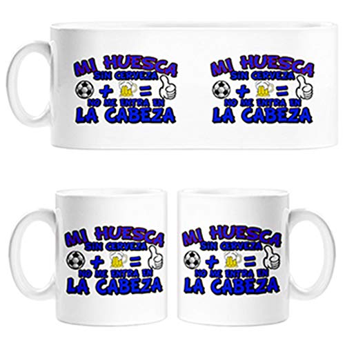 Diver Tazas Taza Mi Huesca sin Cerveza no me entra en la Cabeza - Cerámica