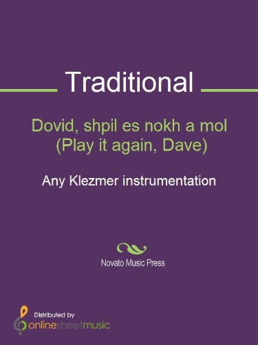 Dovid, shpil es nokh a mol (Play it again, Dave) - Score (English Edition)