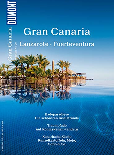DuMont Bildatlas Gran Canaria, Lanzarote, Fuerteventura: Sonneninseln im Atlantik (DuMont BILDATLAS E-Book) (German Edition)