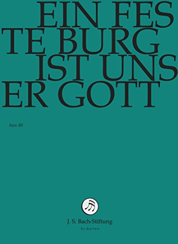 Ein feste Burg ist unser Gott (J.S. Bach-Stiftung) [DVD] [Italia]