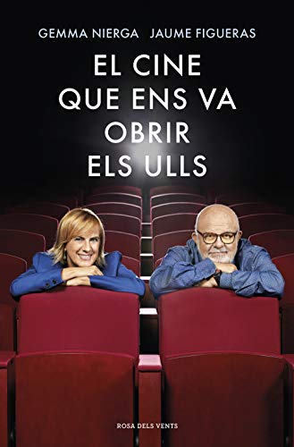 El cine que ens va obrir els ulls (Catalan Edition)