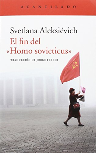 El fin del "Homo sovieticus": 324 (El Acantilado)