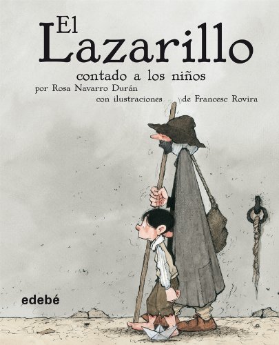 EL LAZARILLO CONTADO A LOS NIÑOS (versión escolar para EP) (BIBLIOTECA ESCOLAR CLÁSICOS CONTADOS A LOS NIÑOS)