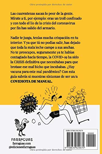 EL MANUAL DEL COVIDIOTA: Guía ilustrada de comportamiento para haters en confinamiento