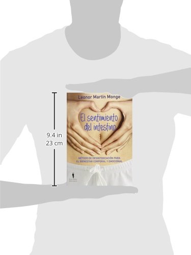 El Sentimiento Del Intestino: Método de desintoxicación para el bienestar corporal y emocional: 3 (Naturalmente)