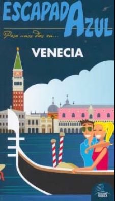 Escapada Azul Venecia (Escapada Azul (gaesa))