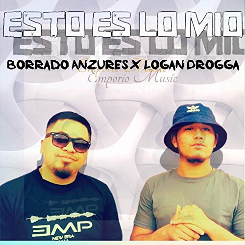 Esto Es Lo Mio (feat. Logan Drogga & Sheo Cabral)
