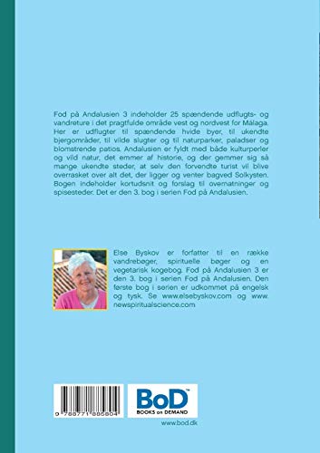 Fod på Andalusien 3: 25 udflugts- og vandreture vest og nordvest for Málaga