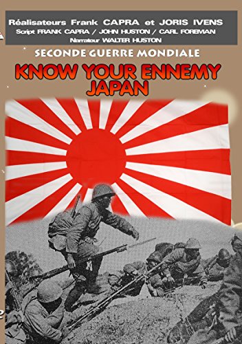 Frank capra john huston KNOW YOUR ENNEMY / JAPAN """" CONNAIS TU TON ENNEMI : LE JAPON [DVD]