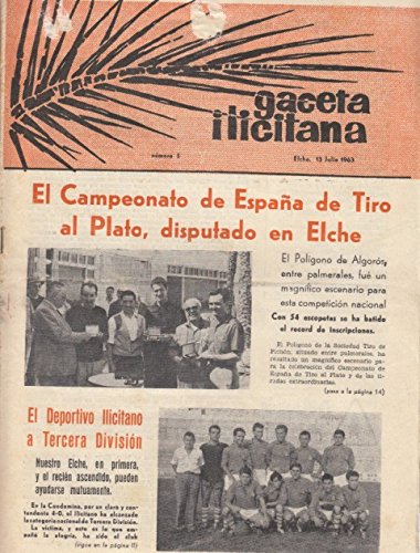 GACETA ILICITANA Nº 5 (El hotel de los Arenales del Sol; Una granja de visones aclimatada en Elche)