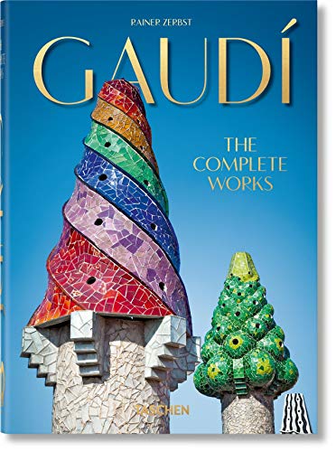 Gaudí. The Complete Works – 40th Anniversary Edition