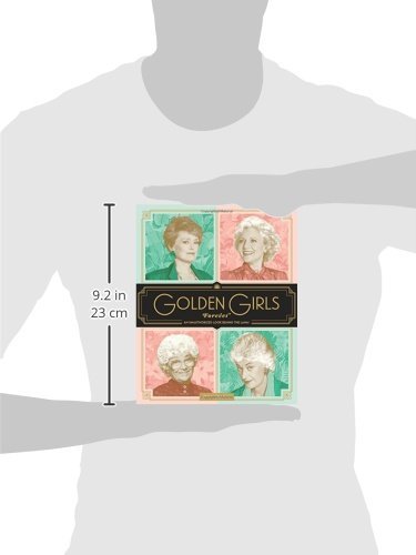 Golden Girls Forever: An Unauthorized Look Behind the Lanai