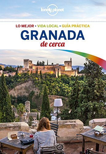 Granada de cerca 2 (Lonely Planet-Guías De cerca nº 1)