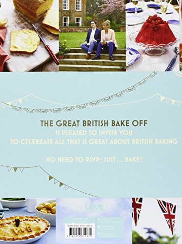 Great British Bake Off: Celebrations: With Recipes from the 2015 Series