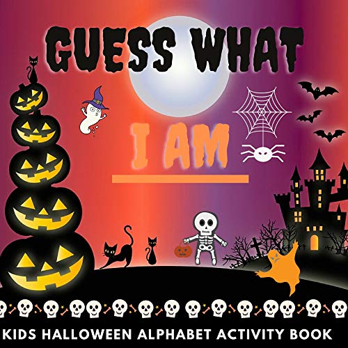Guess What I am Halloween Riddles For Kids: Activity Brain Teasers Book For Children Aged 2-6 Boys Girls Toddlers Preschooler Nursery (English Edition)