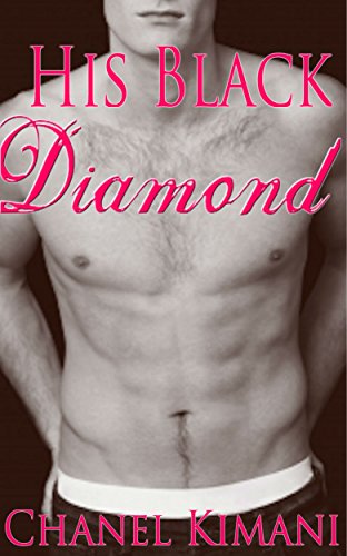 His Black Diamond ( BWWM / Steamy Romance  / Billionaire ) (English Edition)