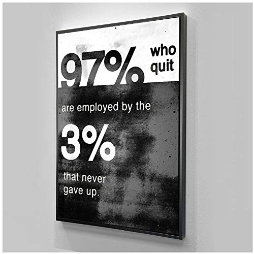 HJZBJZ Never Gave Up Modern Poster Motivacional en Blanco y Negro Pintura en Lienzo Cuadro de Pared para decoración del hogar Impresión en Lienzo -20x28 Pulgadas Sin Marco