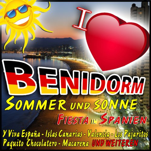 I Love Benidorm. Sommer und Sonne. Fiesta in Spanien