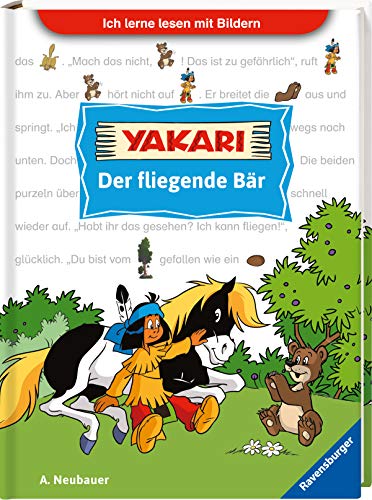 Ich lerne lesen mit Bildern: Yakari Der fliegende Bär: Ich lese Bildergeschichten