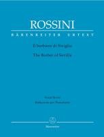 Il barbiere di Siviglia / Der Barbier von Sevilla / The Barber of Seville: Commedia in due atti. Klavierauszug (ital./dt.) von Rasmus Baumann; ... nach Pierre-Augustin Caron de Beaumarchais