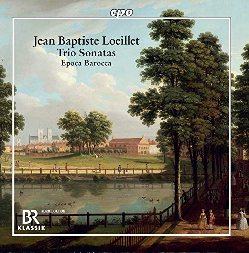 Jean-Baptiste Loeillet de Gand : Sonates en trio. Epoca Barocca.