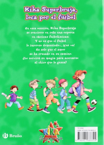 Kika Superbruja, loca por el fútbol (ed. COLOR) (Castellano - A PARTIR DE 8 AÑOS - PERSONAJES - Kika Superbruja)