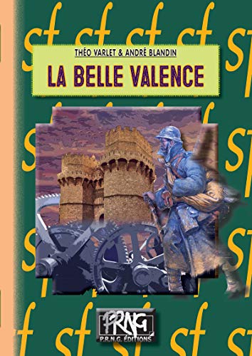 La belle Valence (SF) (French Edition)