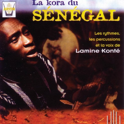 La kora du Sénégal, vol. 1 : Les rythmes, les percussions et la voix de Lamine Konté