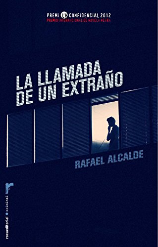 La llamada de un extraño: Premio L'H Confidencial 2012 (Criminal (roca))