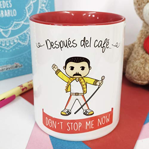 La Mente es Maravillosa - Taza con Frase y dibujo. Regalo original y gracioso (Después del café. Don´t stop me now) Taza Queen/Freddie Mercury