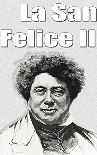 La San Felice II  (French Edition)