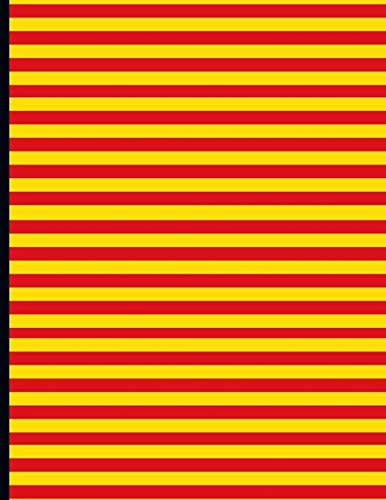La Senyera, Bandera de Catalunya: La bandera de Cataluña: Quadern de català : Cuaderno de catalan : Writer's Notebook for Spanish and Catalan Learners ... learning composition Journals (140 pages)