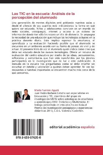 Las TIC en la escuela: Análisis de la percepción del alumnado: El alumnado de Educación Secundaria valora el uso de las Tecnologías de la Información ... Analisis de La Percepcion del Alumnado