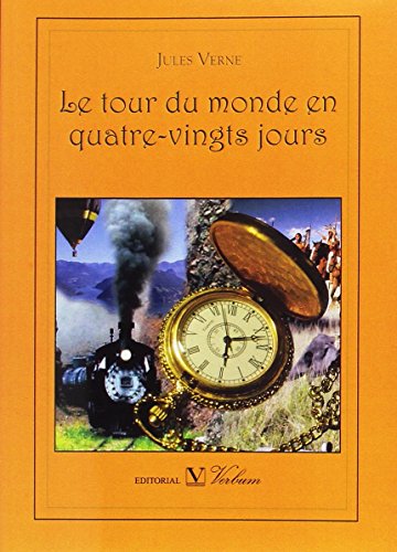 LE TOUR DU MONDE EN QUATRE-VINGTS JOURS (Infantil-Juvenil)