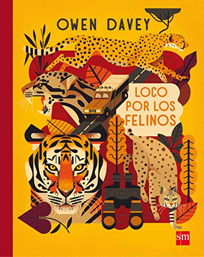 Loco por los felinos (Álbumes ilustrados)
